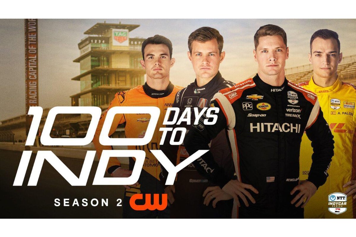 The Road to the Indy 500 Continues: “100 Days to Indy” Secures Thrilling Second Season on the CW Network